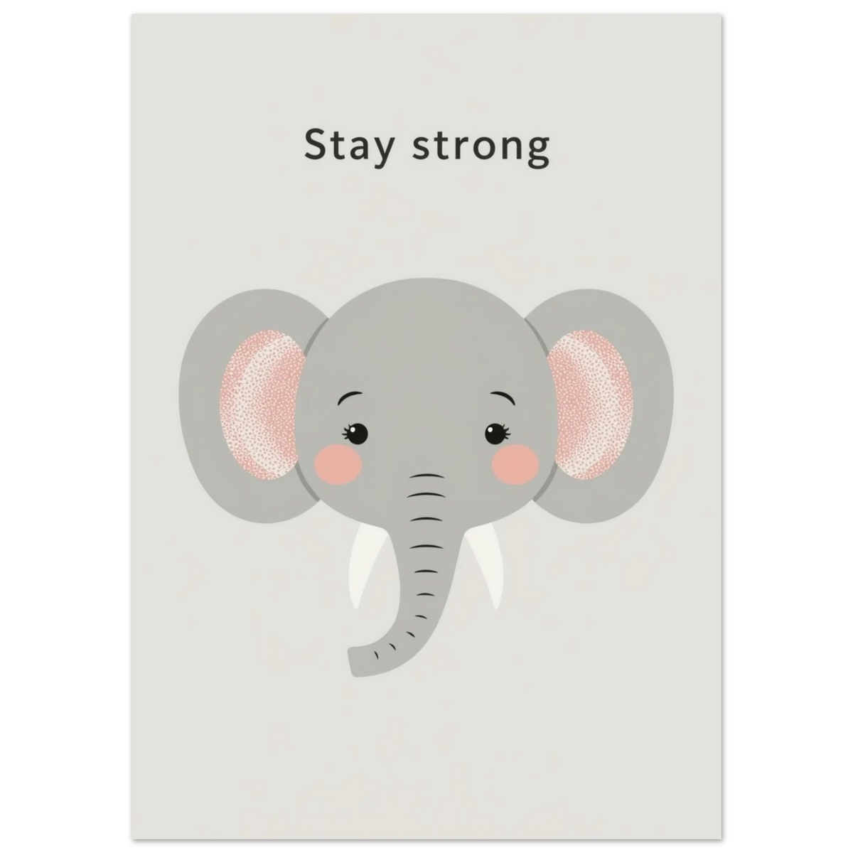 Minimalistisk elefantposter för barnrum med peppande citat i mjuk grå ton