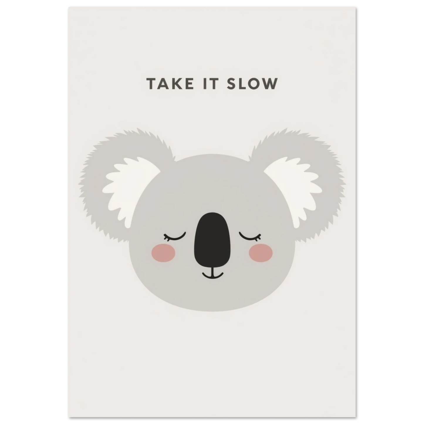 Grå koala med slutna ögon och texten Take it slow