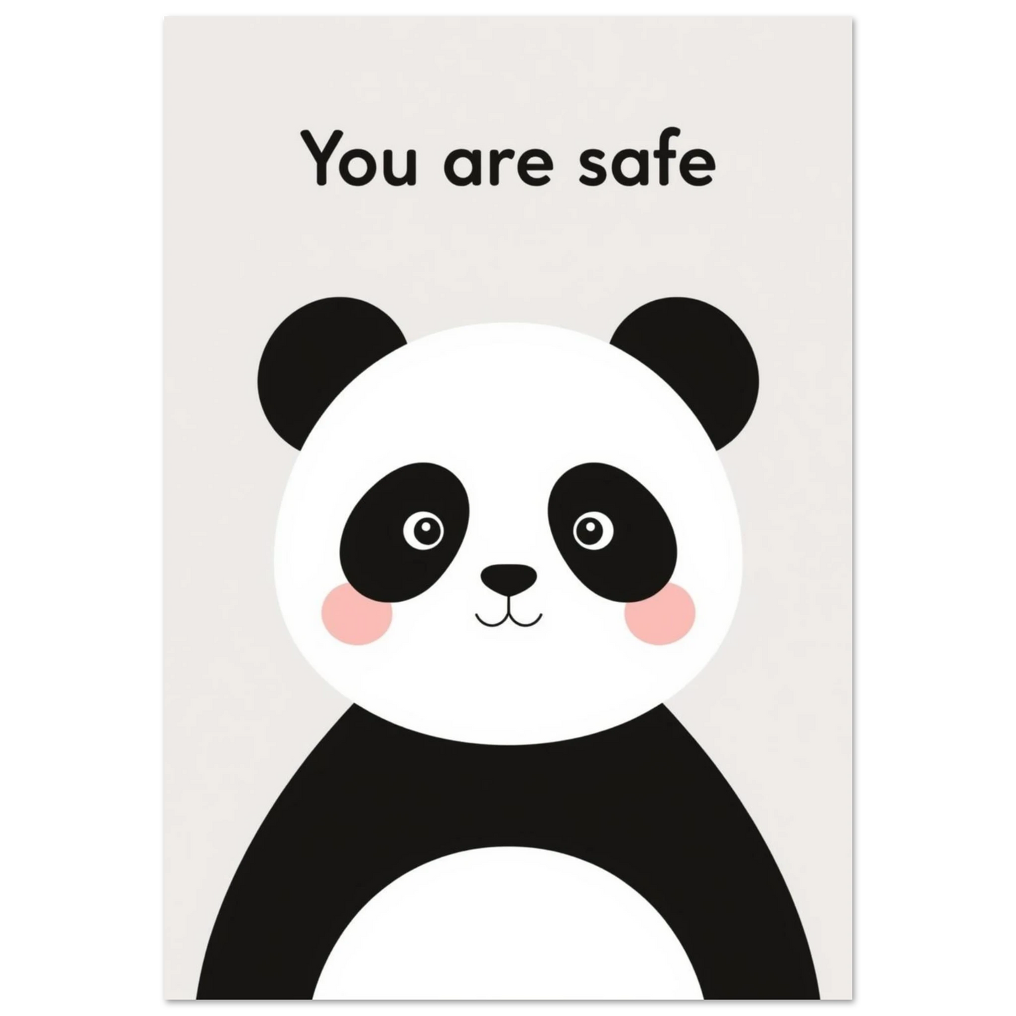 Söt panda med rosa kinder och texten You are safe – barnposter