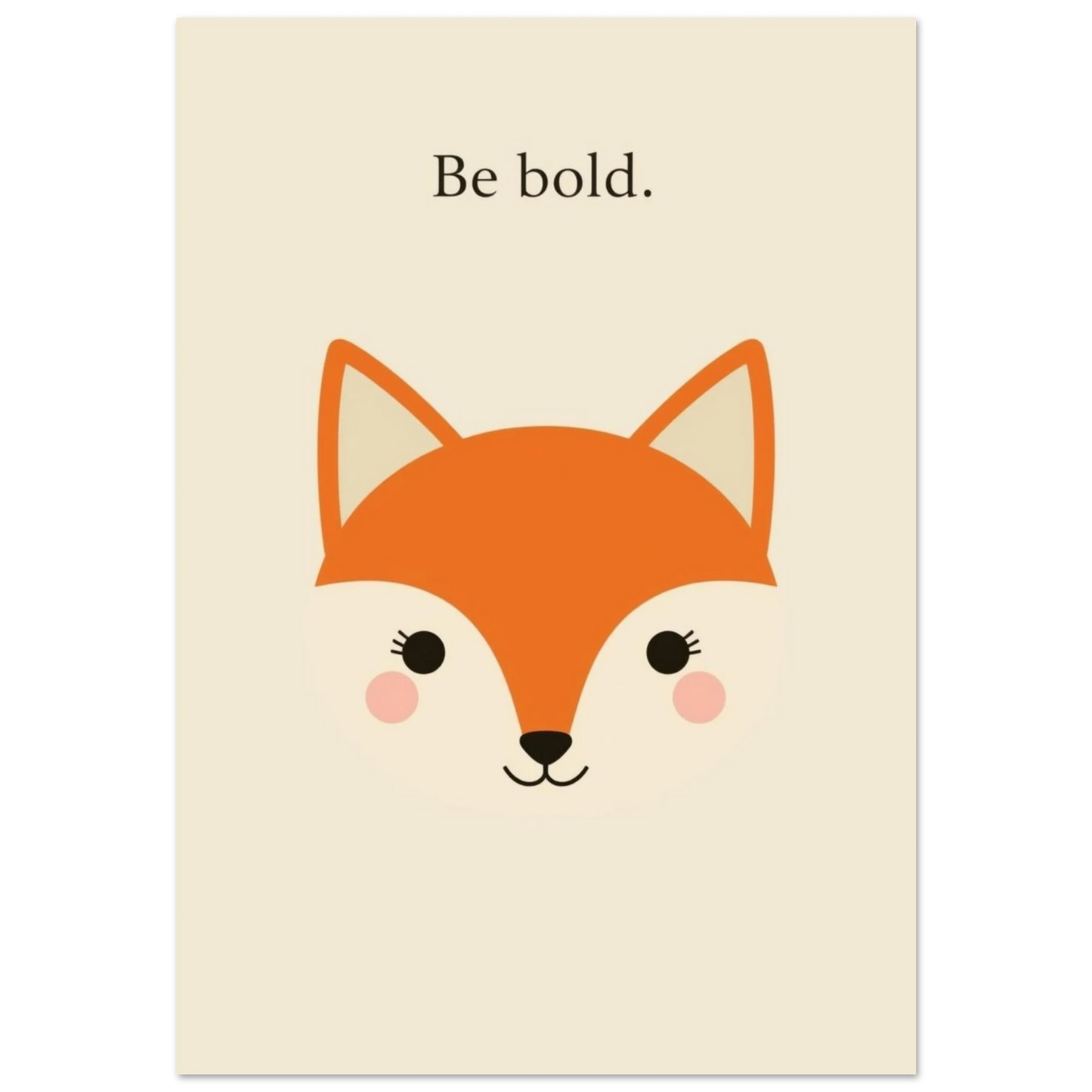 Söt räv med rosiga kinder och texten Be Bold – barnposter