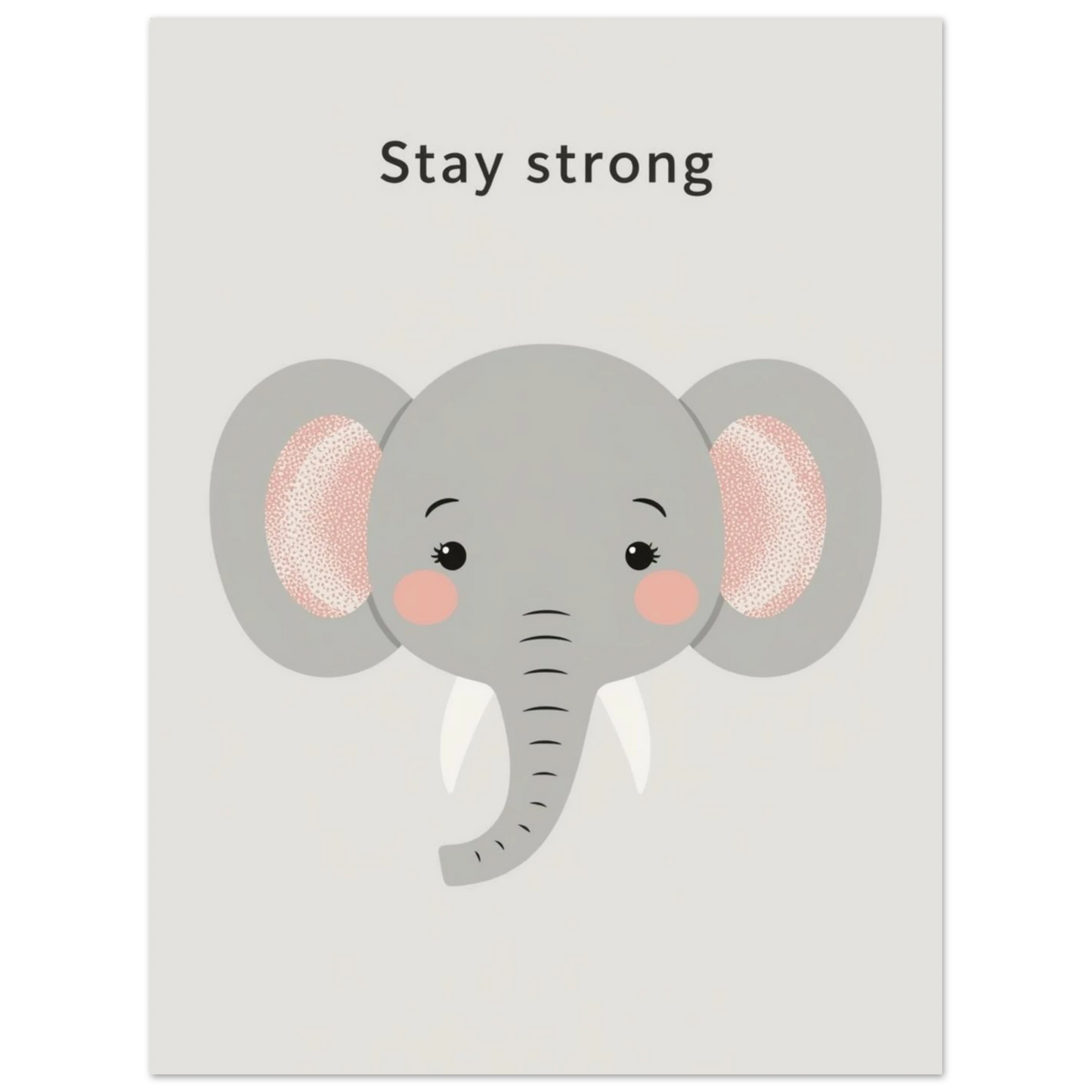 Barnposter med grå elefant och texten Stay Strong i modern stil