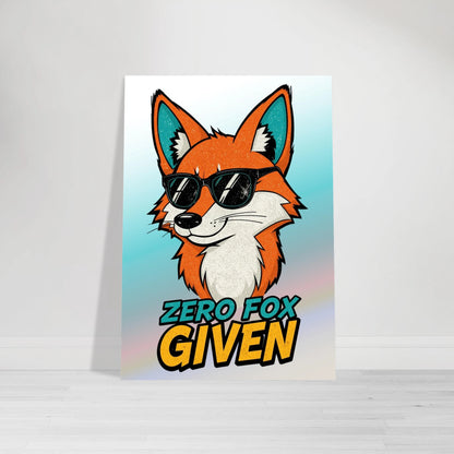 Självsäker räv med texten Zero Fox Given i grafisk stil – Tecknad poster