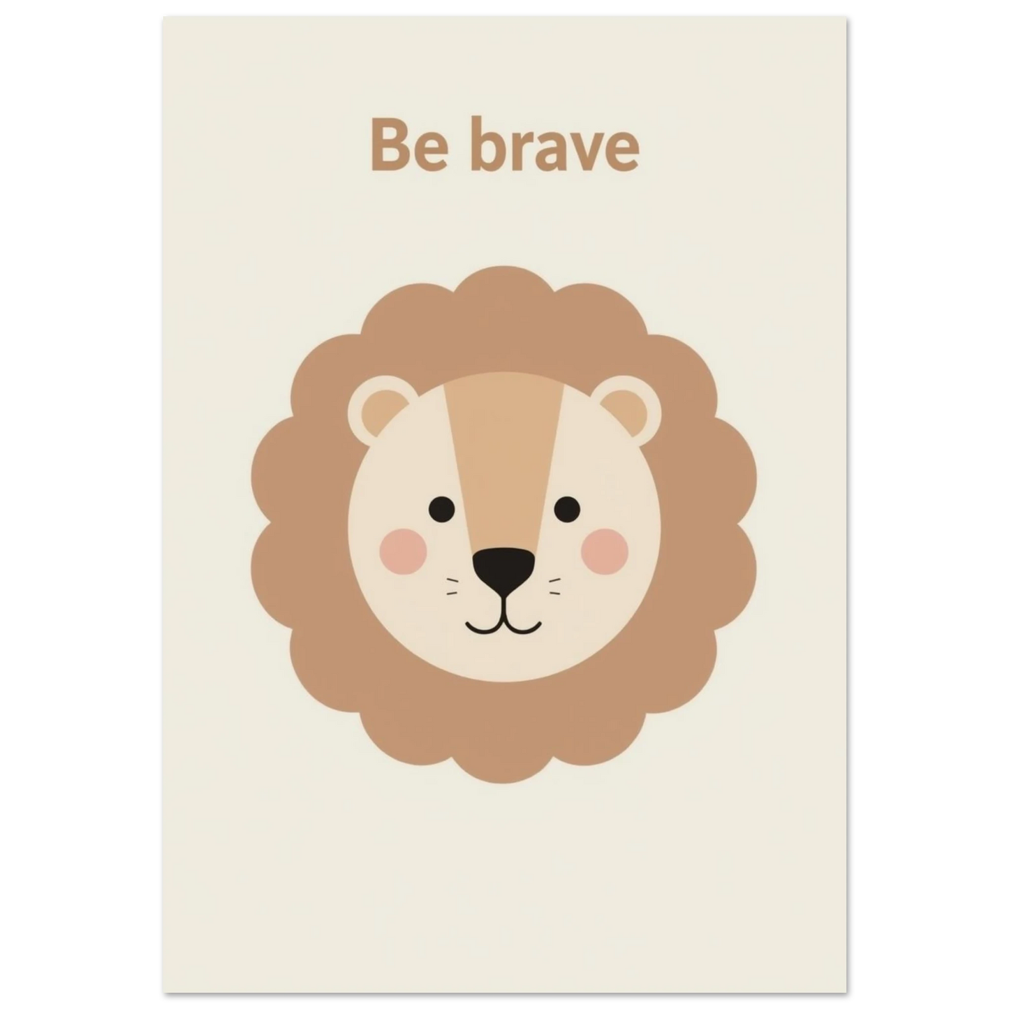 Minimalistiskt lejonansikte med texten Be Brave på beige bakgrund – barnposter